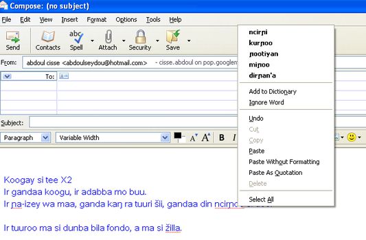 Biyoo mma cebe takaa kaŋ nda Soŋay senni hantum tenjendikaa ga bangay Thunderbird ra.
This previews shows how the Songhay Spell Checker looks like in Thunderbird.